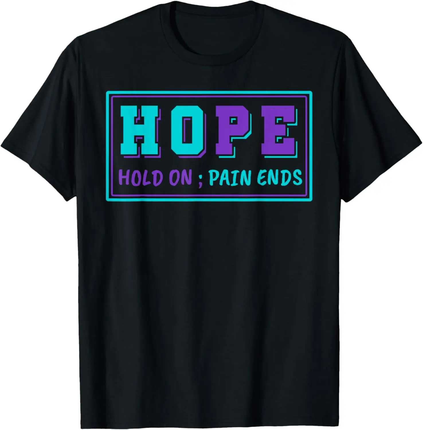 Hold On Pain Ends Shirt Mental Health Suicide Hope Gift Idea