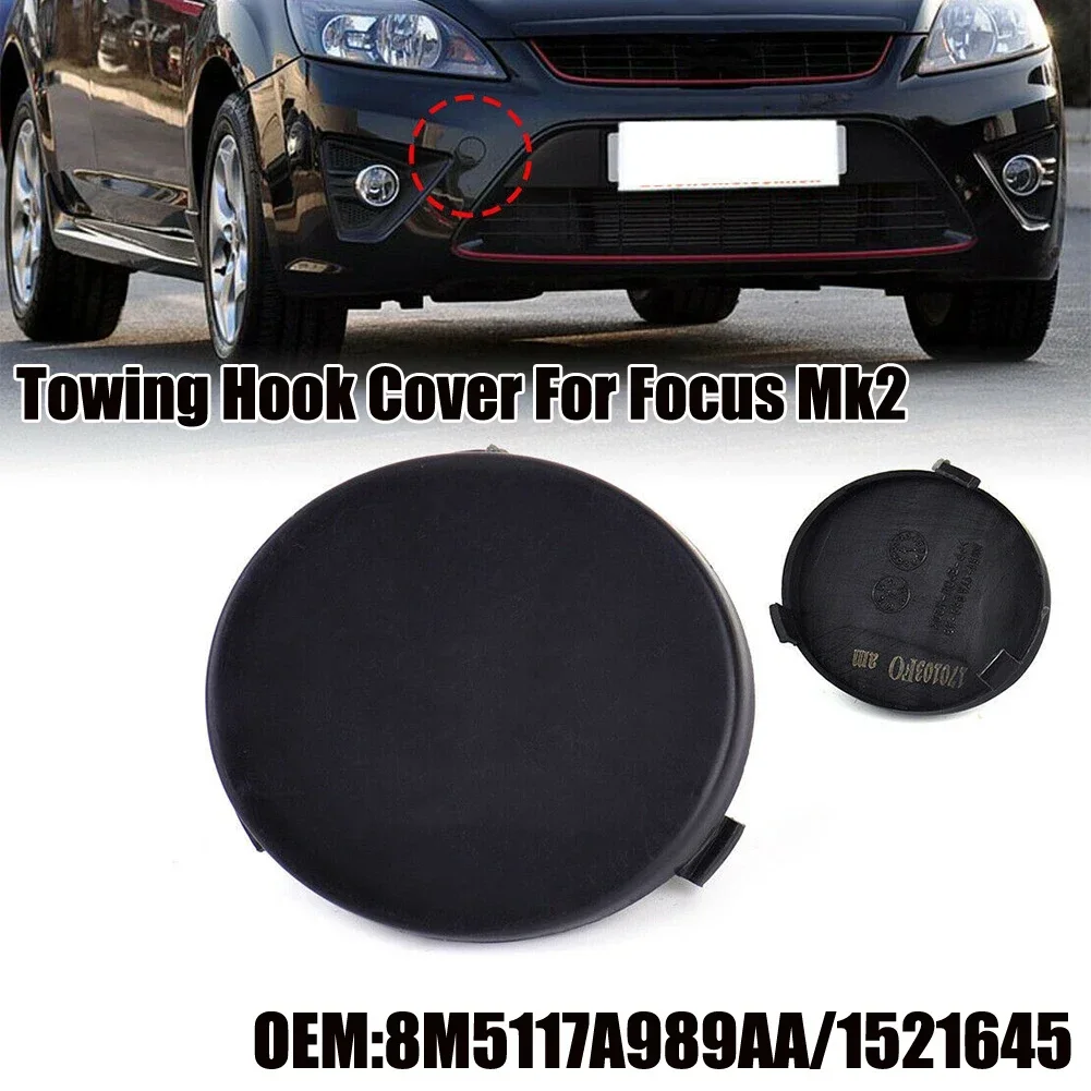 Hook Cover Car Tow Auto Plastic Replaces 1521645 8M5117A989AA Accessory For Ford Focus Mk2 2008-2011 High Quality