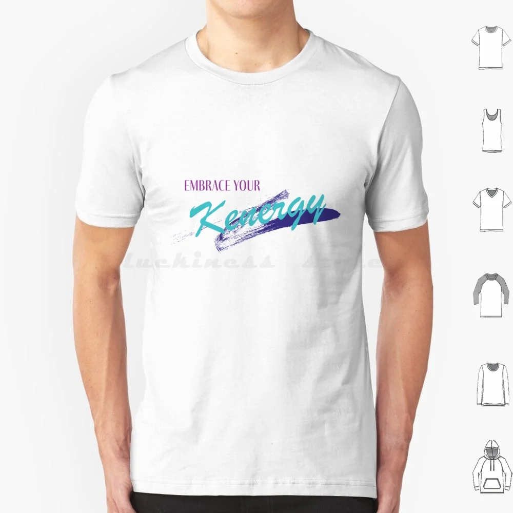 Embrace Your Kenerg…