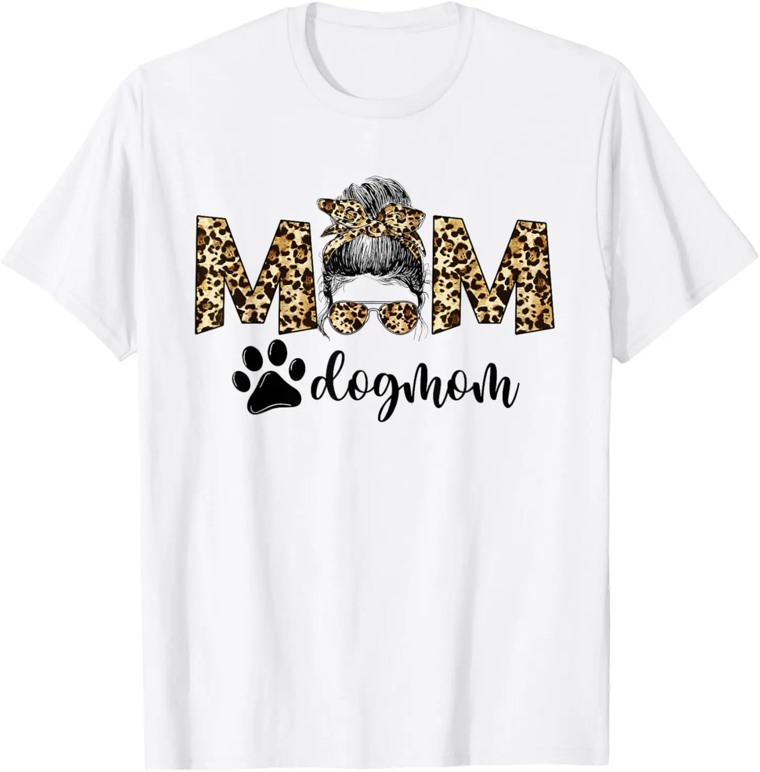 Womens Mom Life Messy Bun Hair Leopard Print Dog Lover T-Shirt Women's and Men's, Fashion, New Products, Holiday Gifts, Creative, Unique Prints, Comfortable