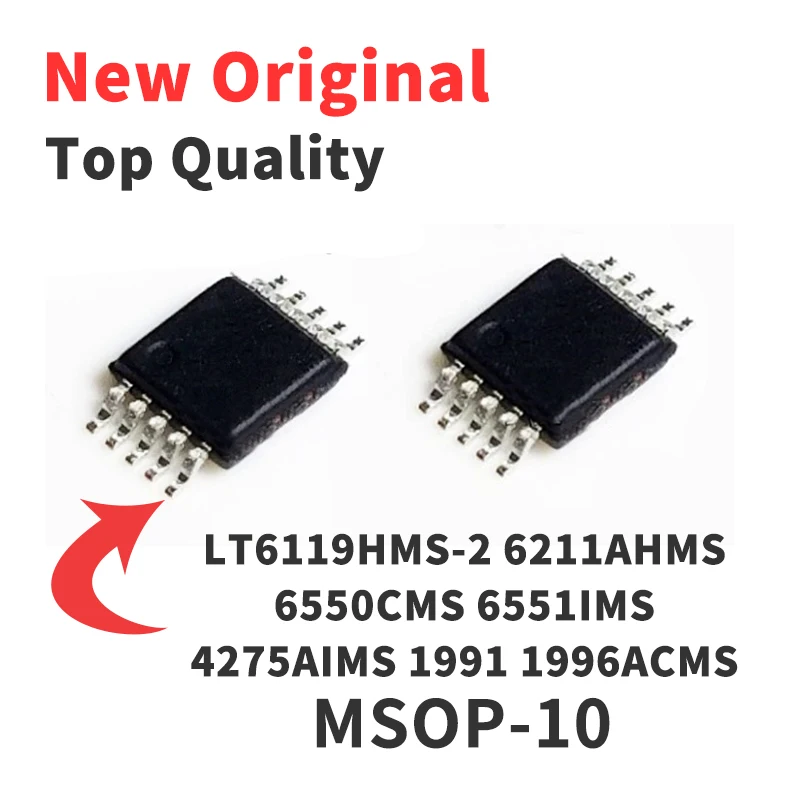 1 Piece LT6119HMS-2 LT6211AHMS LT6550CMS LT6551IMS LT4275AIMS LT1991ACMS LT1996ACMS MSOP-10 Chip IC New Original