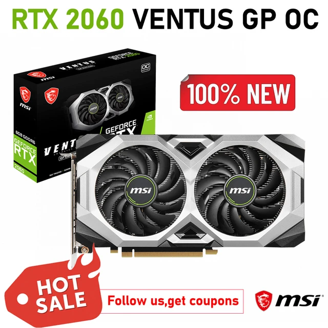 MSI GDDR6 Card RTX 2060 Graphics Card GDDR6 192 bit RTX2060 Graphics card mining Card 14000MHz 7680 4320 Dual Fans RTX 2060 Card AliExpress