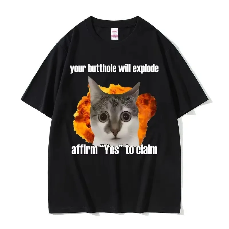 مضحك الأرداف الخاصة بك سوف تنفجر تأكيد نعم أن المطالبة القط ميمي الجرافيك تي شيرت الرجال النساء عادية القطن ريترو تي شيرت الشارع الشهير