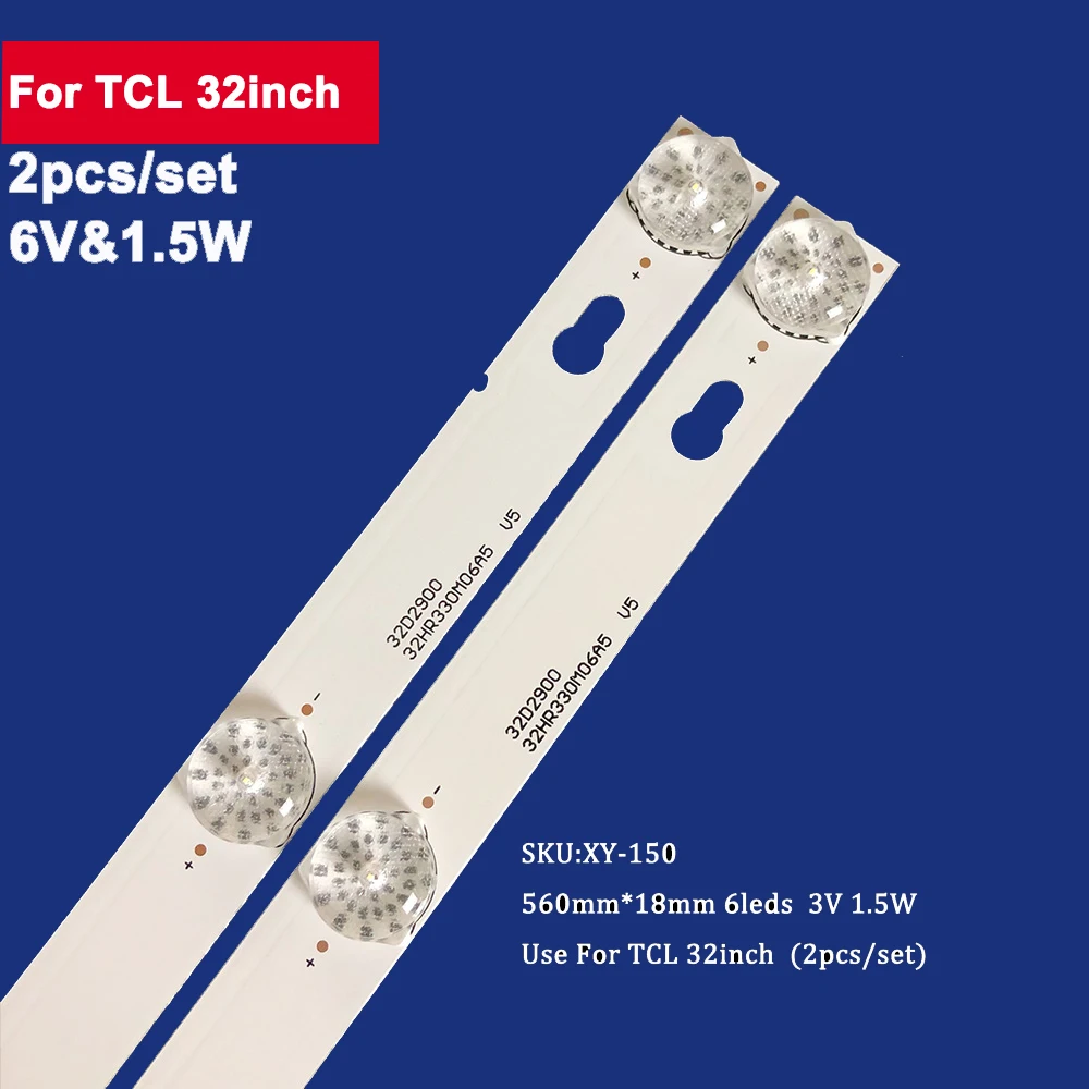 2 Buah 560Mm UNTUK TCL 32 Inci Lampu Latar LED Strip TV 6LED 32HR330M06A5 D32A810 L32F1B TCL D32A810 B32A739 L32F3301B Y32G29 32M1 32S