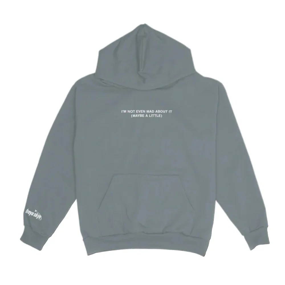 Freya Skye Merch Not Even Mad About lt Hoodie – Sudadera con capucha gráfica unisex, ropa informal de calle