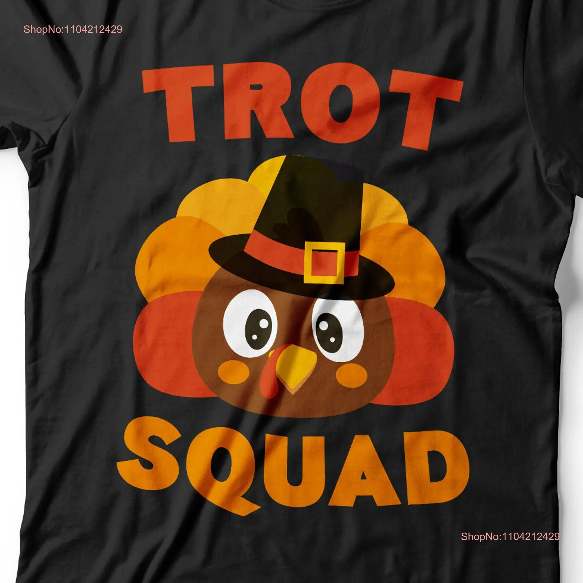 Trot Squad T Shirt Thanksgiving Dinner Turkey Costume Gobble on Happy Day 2023 long or short sleeves