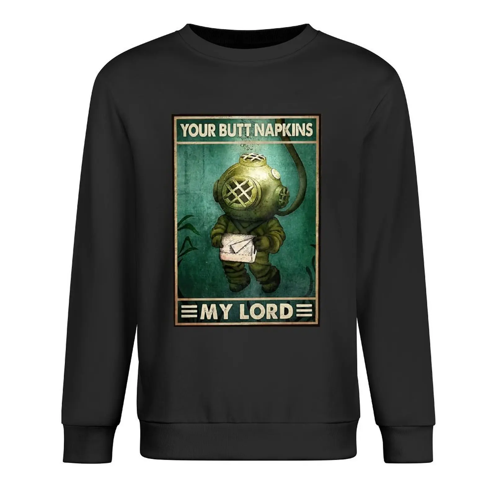 

The Funny Diver Your Butt Napkins Poster Pullover autumn clothes fashion men men clothing new in sweatshirts