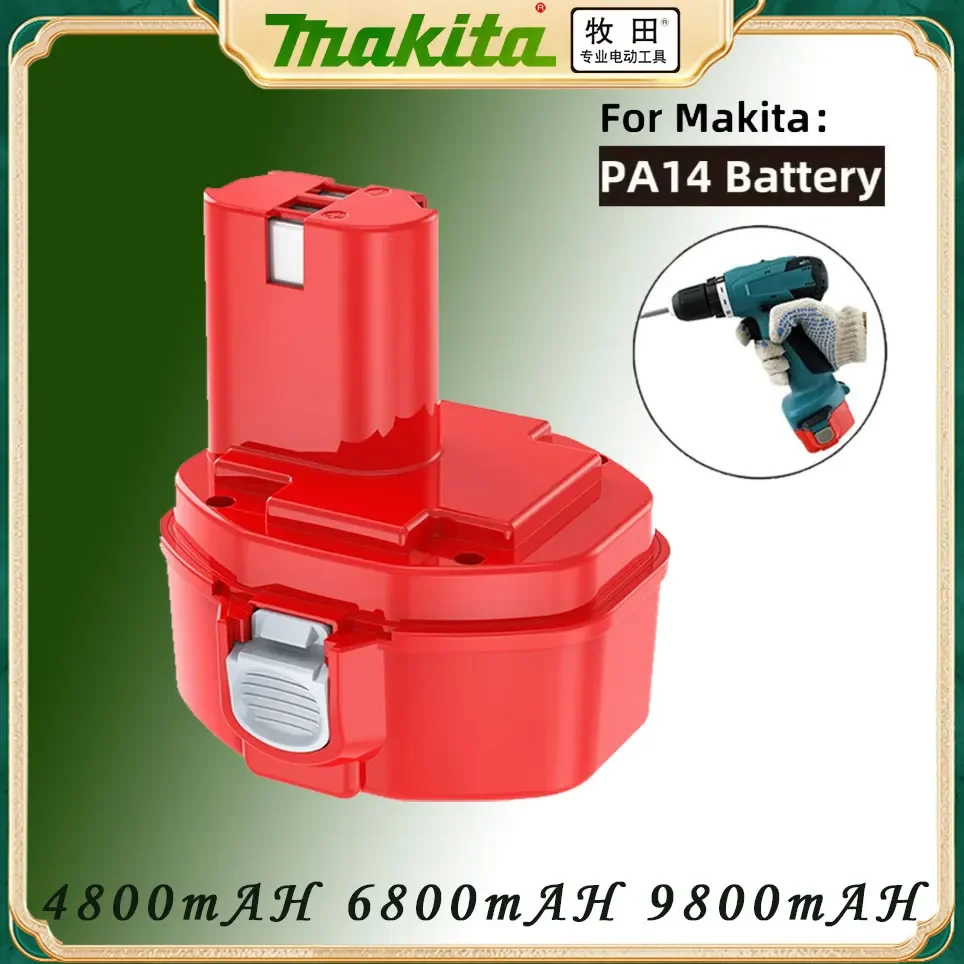 

Battery For Makita 14.4V 4800mAh/6800mAh/9800mAH Ni MH Rechargeable Battery Power Tools PA14 1422,1420,192600-1, 6281D,6280D