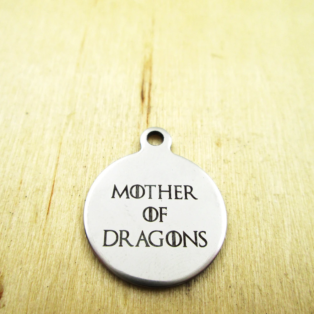 20pcs-MOTHER OF DRAGONS stainless steel charms - Laser Engraved - Customized - DIY Charms Pendants