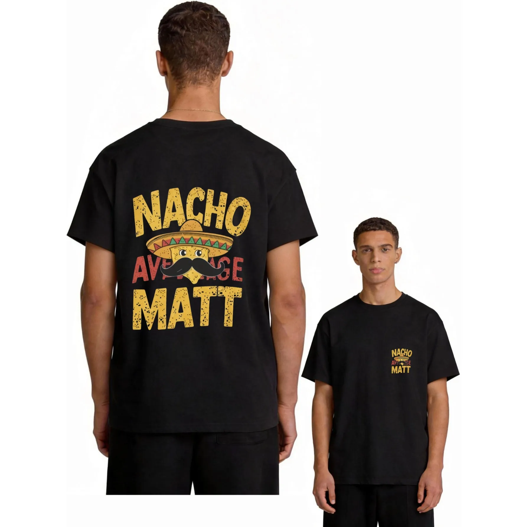 Nacho Average Matt Graphic Tee Funny Sombrero Print Men's Casual Cotton T-Shirt