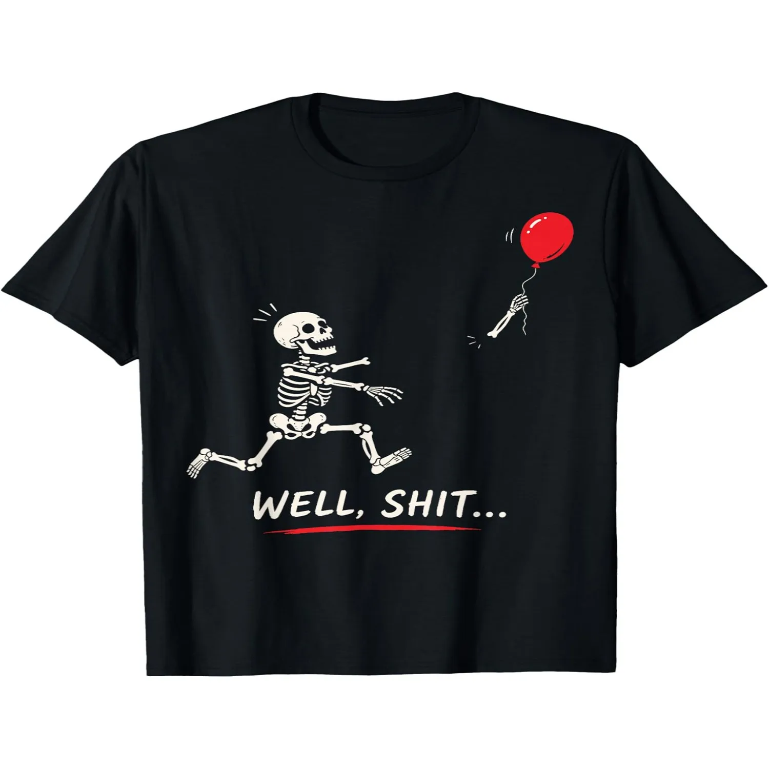 Funny Gothic _Well Shit_ Skeleton Balloon T-Shirt - Loose Fit Breathable Short Sleeve Round Neck Tee with Humorous, Machine Washable Casual Shirt Suitable for Halloween, Parties, Casual Attire Unisex T Shirt Gift For Her