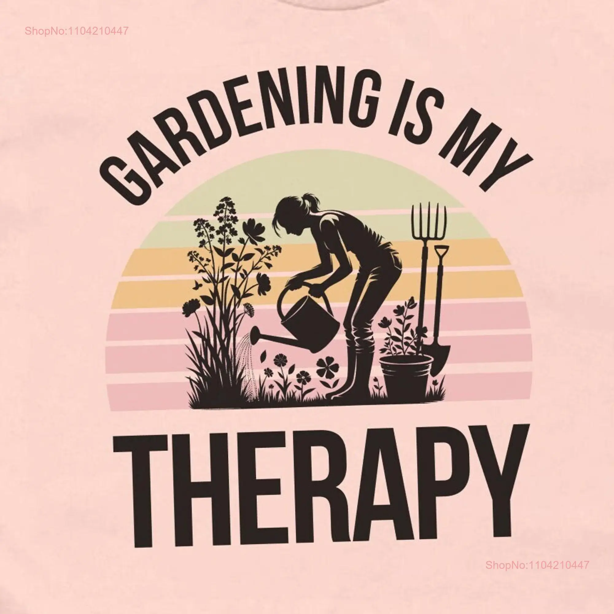 Gardening Therapy T Shirt Plant Lover Botanical Planter Outfit Gardener Womens long or short sleeves