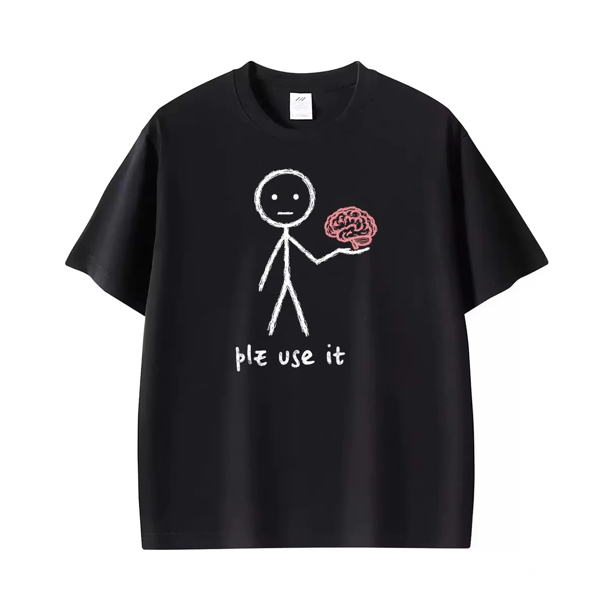 Plz Use It Brain Stick Figure Sarcastic Meme Graphic Tee Shirt Men Women Fashion Streetwear T Shirts Retro O-Neck Cotton T-shirt