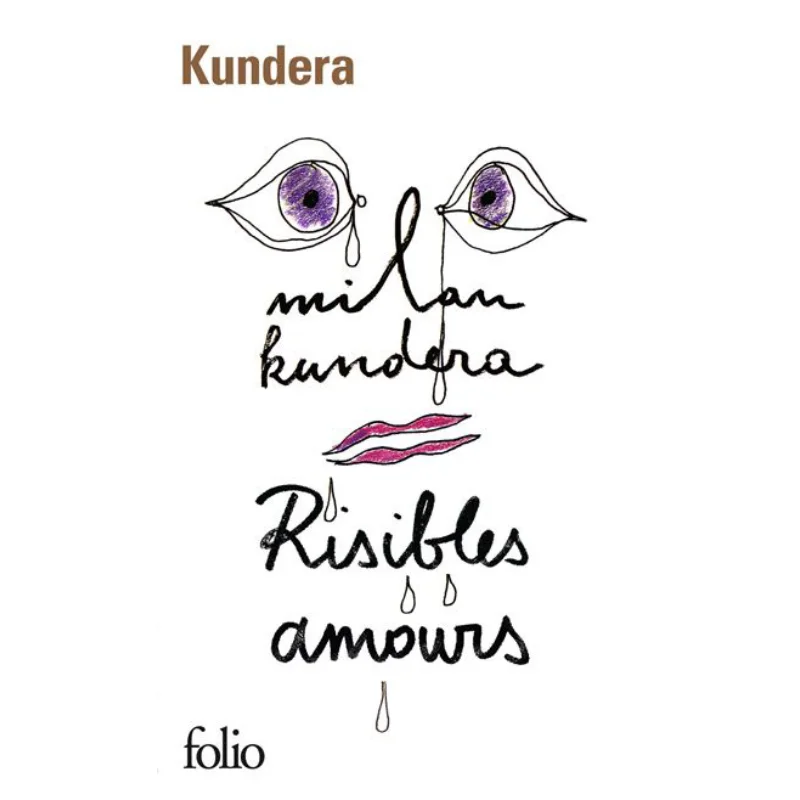 

Risibles Amours Milan Kundera Gallimard 9782072892707 Book