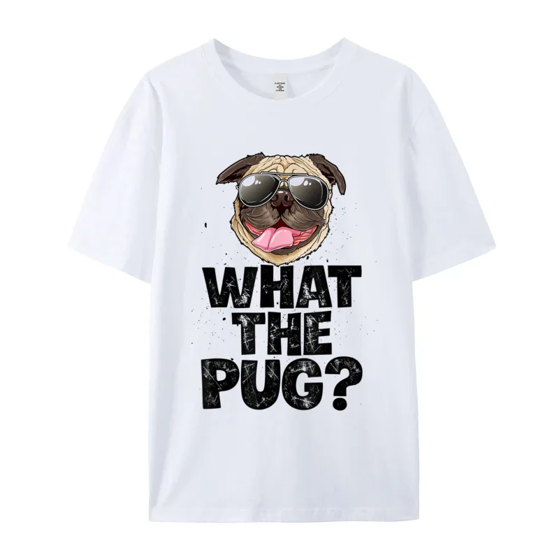 What The Pug T shirt Printed VALENTINE DAY 100% Cotton O Neck Male Tops Tees Casual Tops T Shirt Classic Short Sleeve T Shirts
