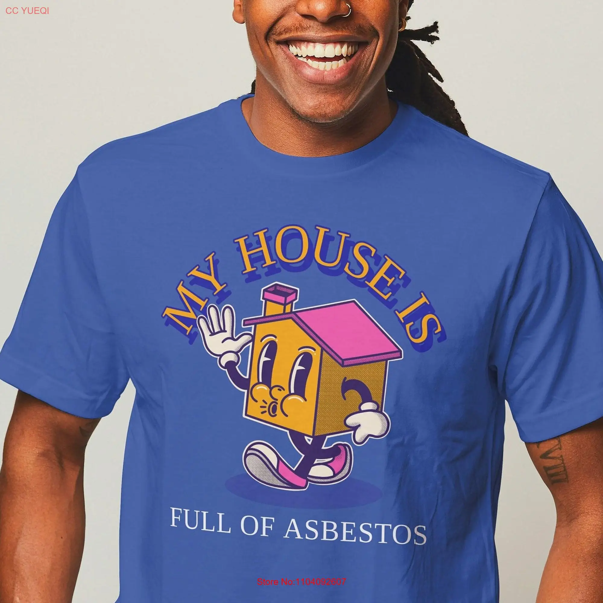 My House Is Full Of Asbestos T Shirt Funny Meme Gag Retro Novelty long or short sleeves