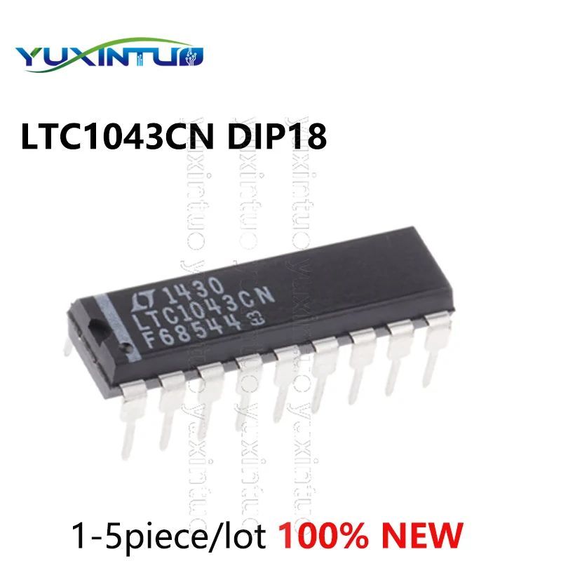 1-5piece/lot 100%New LTC1043CN#PBF LTC1043CN LTC1043 IC SW CAP BLD BLK 18DIP chip