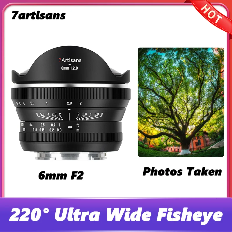 

7artisans MF 6mm F2.0 APS-C 220° Ultra Wide Fisheye Manual Focus Prime Lens Photography for Sony E Nikon Z Canon RF Fuji XF M4/3
