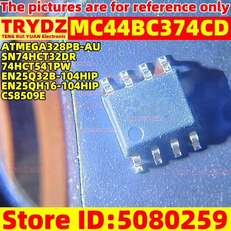 MC44BC374CD SOP16/sop74h، 74ht541pw ، أو ، أو ، CS8509E ، SOP8 ، جديد ، 30-1 رطل