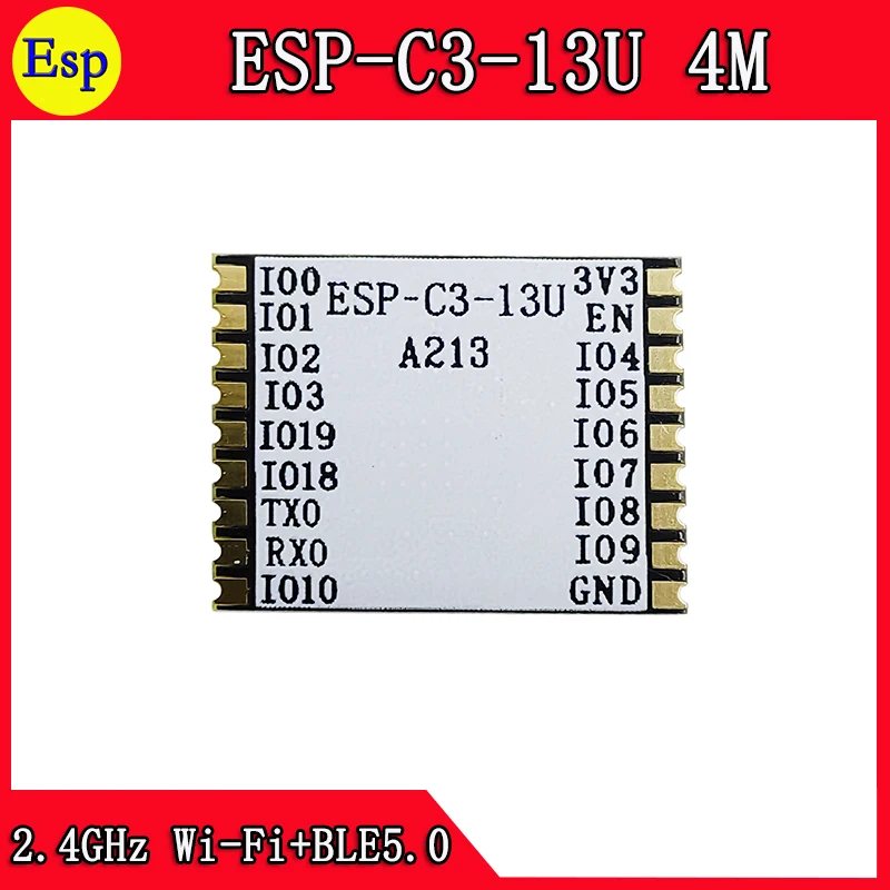 ESP-C3-13U ESP-C3  WiFi+ BLE5.0  2.4GHz WiFi Wireless Dual ESP32-C3 smart home  tuya smart home  smart life