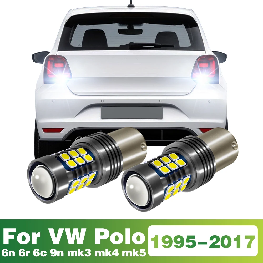 

2 шт. для VW Polo 6n 6r 6c 9n mk3 mk4 mk5 1995- 2017 2014 2015 2016 1156 BA15S P21W светодиодная лампа заднего хода резервные автомобильные аксессуары
