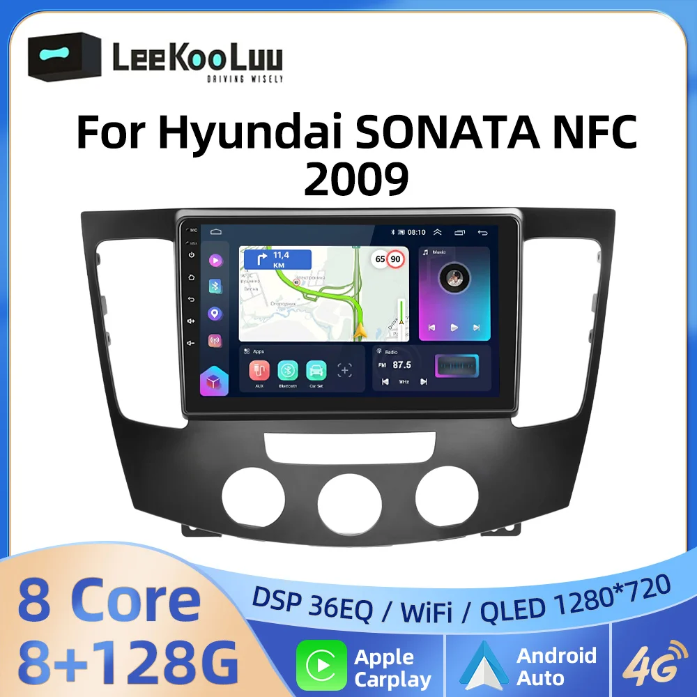 

LeeKooLuu CarPlay Android Auto Radio For Hyundai SONATA NFC 2009 Car Multimedia Video Player 2Din Autoradio 4G Wifi GPS Stereo