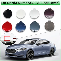 Auto Rear Bumper Towing Hook Eye Cover Cap For Mazda 6 Atenza Sedan 2020-2023 Tow Hooking Hauling Trailer Lid Shell Garnish Trim