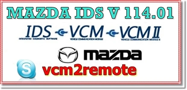 

For MAZDA IDS SOFTWARE 128+Calibration Native Install with Remote Support IDS Release Level IDS-109