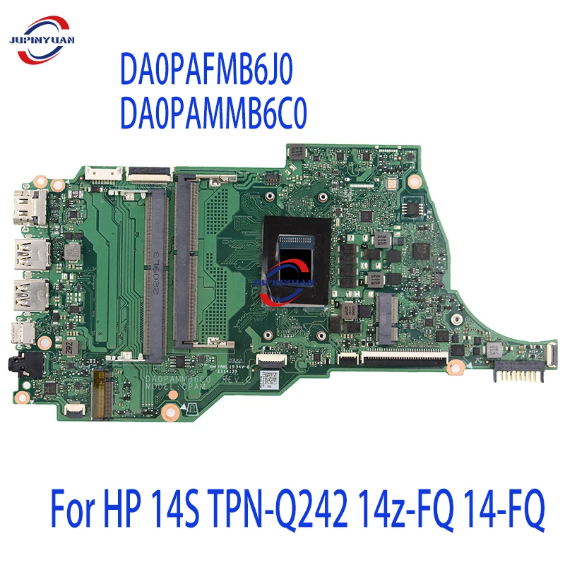 

DA0PAFMB6J0 DA0PAMMB6C0 For HP 14S TPN-Q242 14z-FQ 14-FQ Laptop Motherboard With R3-5300 R5-5500 R7-5700 CPU DDR4 100% Full Test