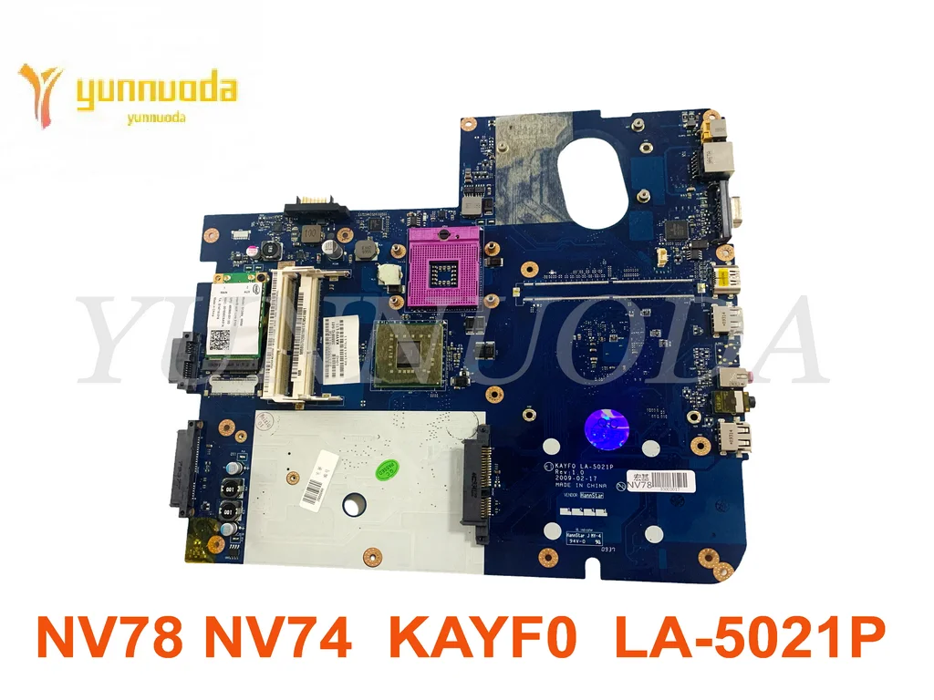 KAYF0  LA-5021P For ACER  LJ65 LJ67 NV74 NV78  Laptop motherboard MBB5602001  tested good