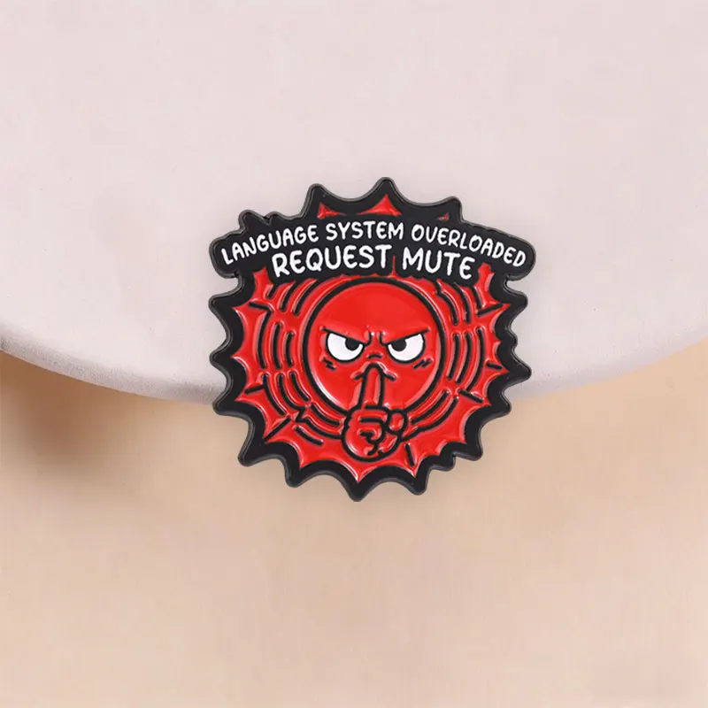Language System Overloaded Request Mute Enamel Pin Cartoon Angry Face Shushing Gesture Social Anxiety Quote Brooch Jewelry Gift
