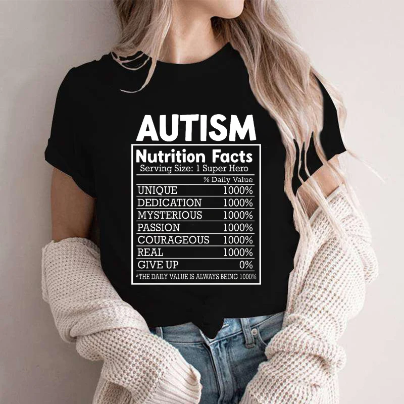 Autism Nutrition Shirt for Women Autism Awareness Month Tshirts Harajuku Quote T-shirts Funny Autism Acceptance Unisex Y2k Tops