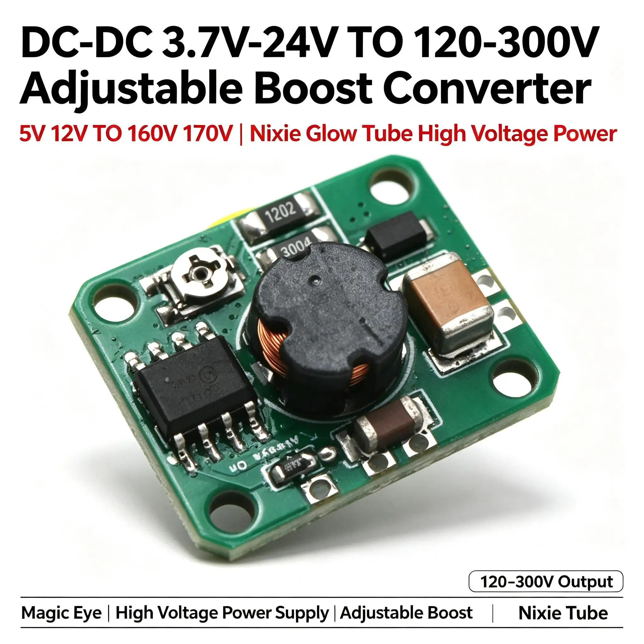 DYKB DC 3.7V-24V TO 120–300V Nixie Glow Tube Adjustable Boost Converter Module 5V 12V TO 160V 170V High Voltage Power Magic Eye