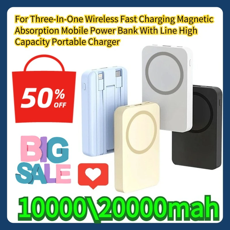 

For Three-In-One Wireless Fast Charging Magnetic Absorption Mobile Power Bank With Line 20000mah High Capacity Portable Charger
