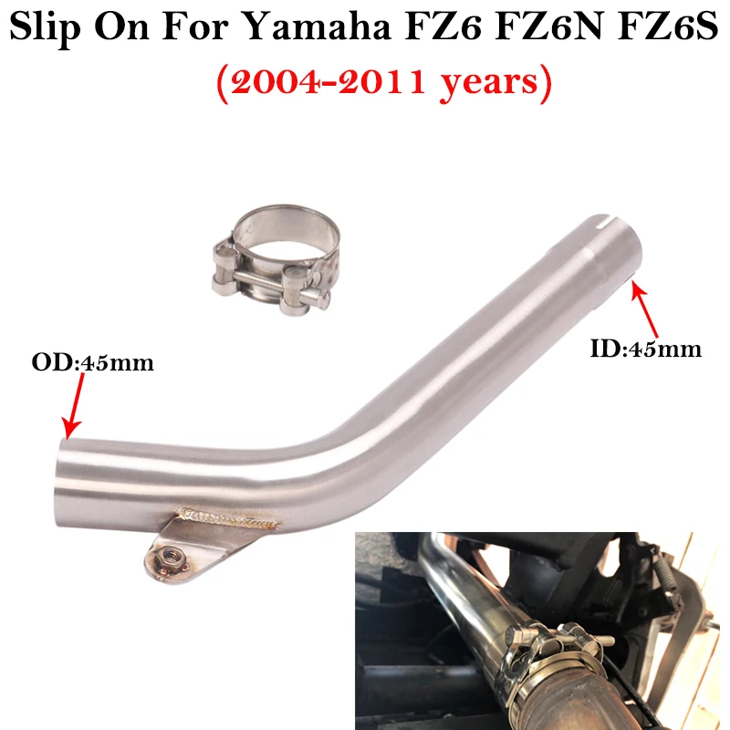 

For Yamaha FZ6 FZ6N FZ6S 2004 - 2011 Motorcycle Exhaust Escape Modified Middle Link Pipe Slip On Muffler Tube Catalyst Delete