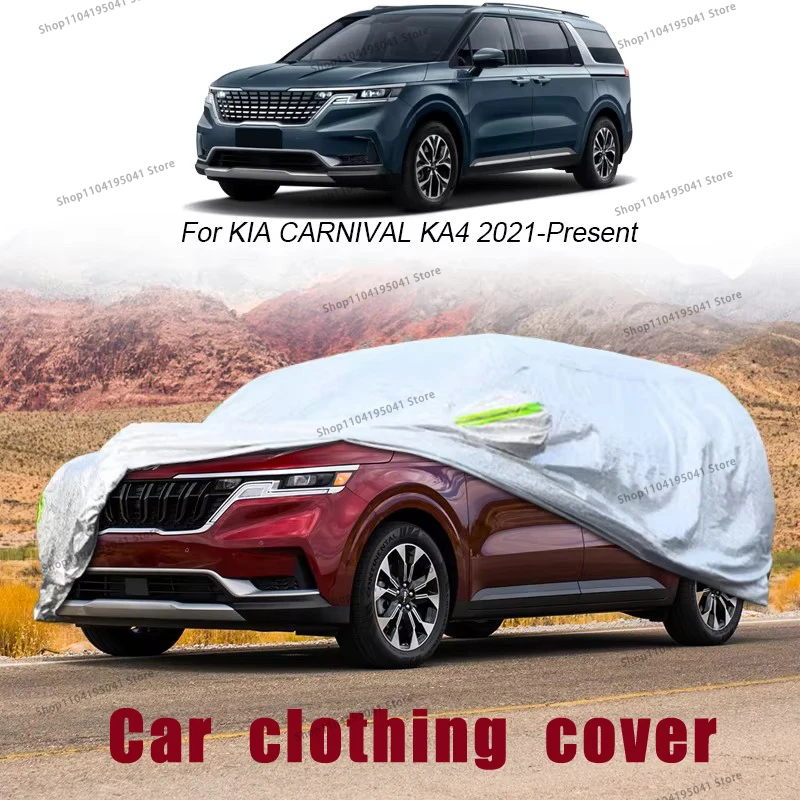 

For KIA CARNIVAL KA4 Full Car Cover Rain Frost Snow Car protective cover ,UV protection,Car paint protection