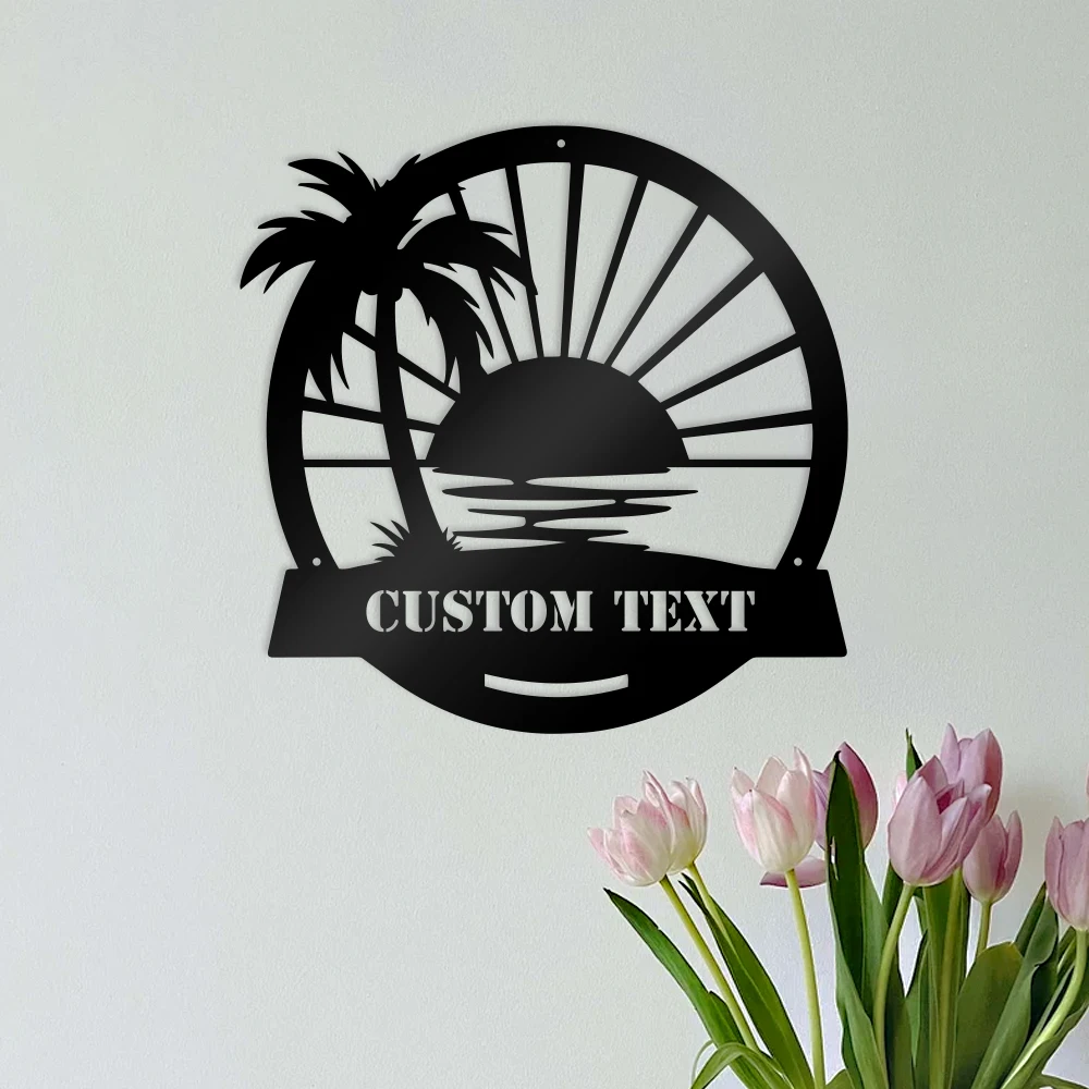 

1PC Fashion Island coconut palms Diy Name You Need Iron Crafts Iron Signs Metal Plate Signs For Bedroom Decor