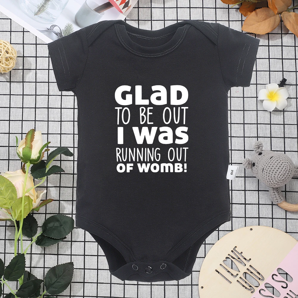 Glad To Be Out I Was Running Baby Onesies American Style Harajuku Fun Cute Newborn Boy Clothes Cotton Cozy Breathable Romper