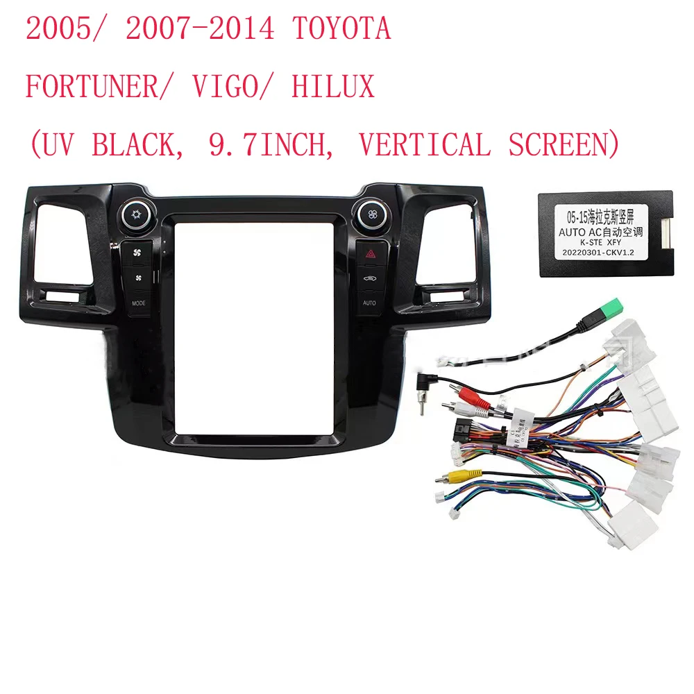 

For 2005-2014 TOYOTA FORTUNER/ VIGO/ HILUX (9.7" VERTICAL SCREEN)Car Radio Fascias Tesla Style Panel Android MP5 Stereo Frame ki