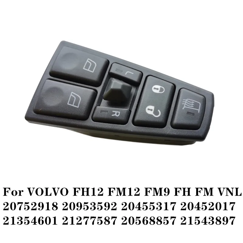 Electric Window Switch For VOLVO FH12 FM12 FM9 FH FM VNL 20752918 20953592 20455317 20452017 21354601 21277587 20568857 21543897