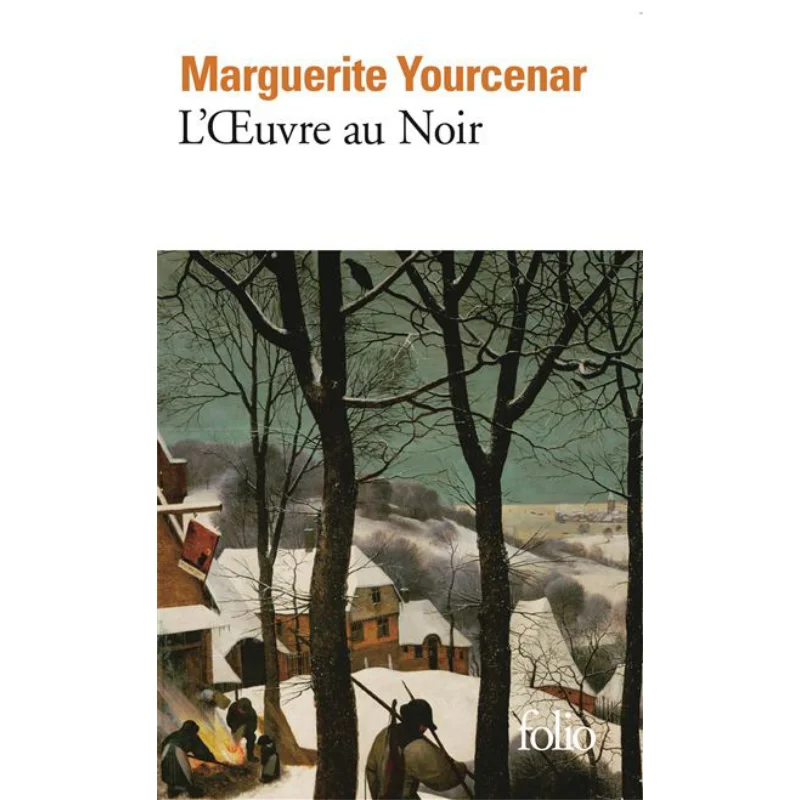 Loeuvre Au Noir Marguerite Yourcenar Gallimard 9782070367986 Book