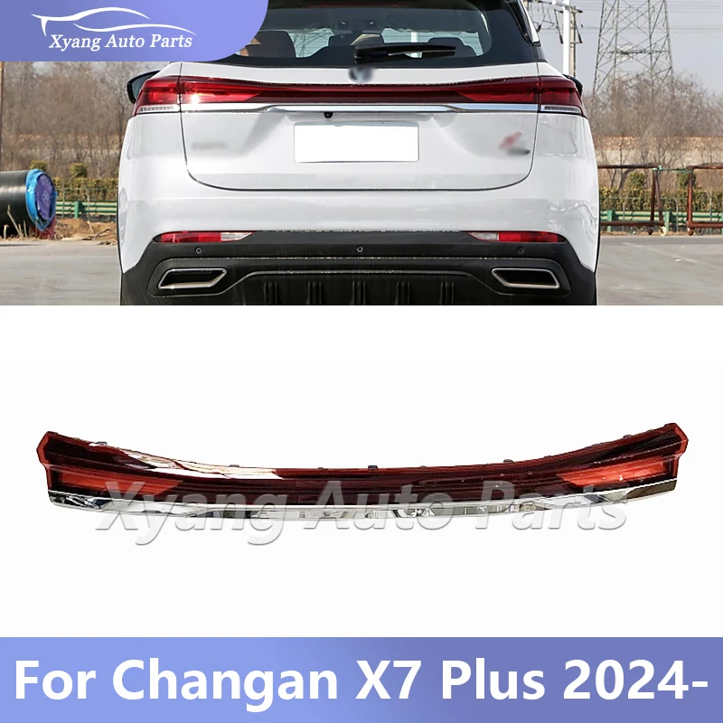 

Задний фонарь автомобиля, оригинальный для Changan X7 Plus 2024- стоп-сигнал, аксессуары для задних центральных фонарей