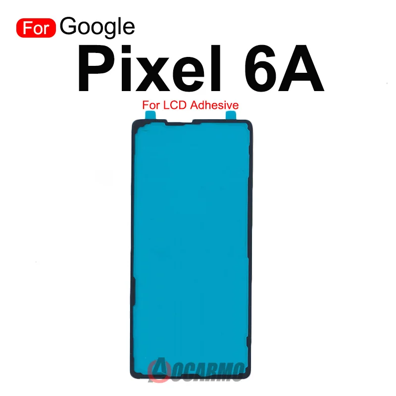 For Google Pixel 6A LCD Screen Adhesive Tape And Back Battery Sticker Glue Replacement Part