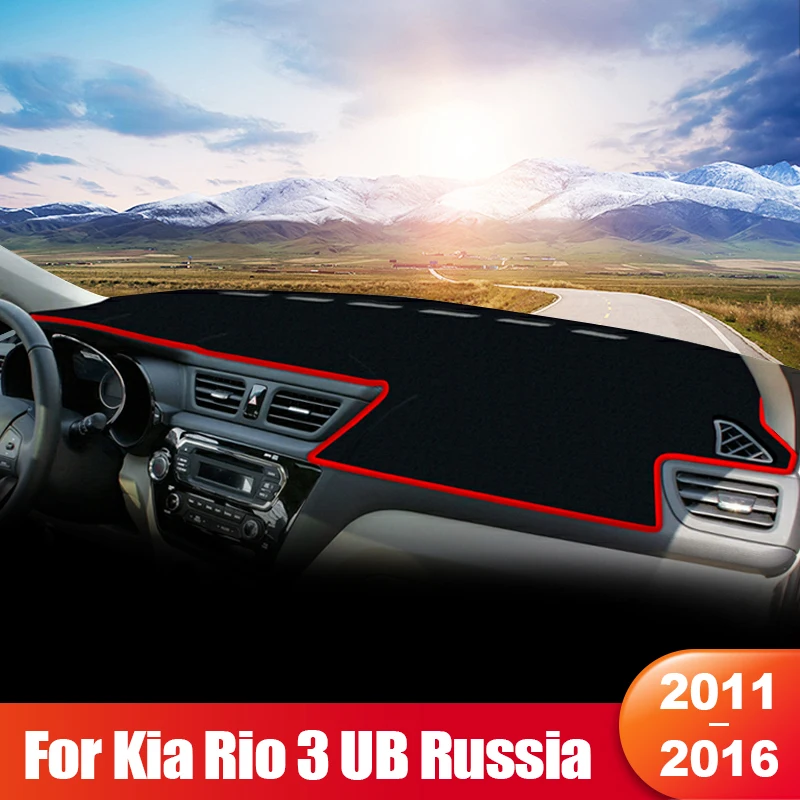 

For Kia Rio 3 UB 2011 2012 2013 2014 2015 2016 Russian Model Car Dashboard Sun Shade Cover Mat Instrument Panel Pad Accessories