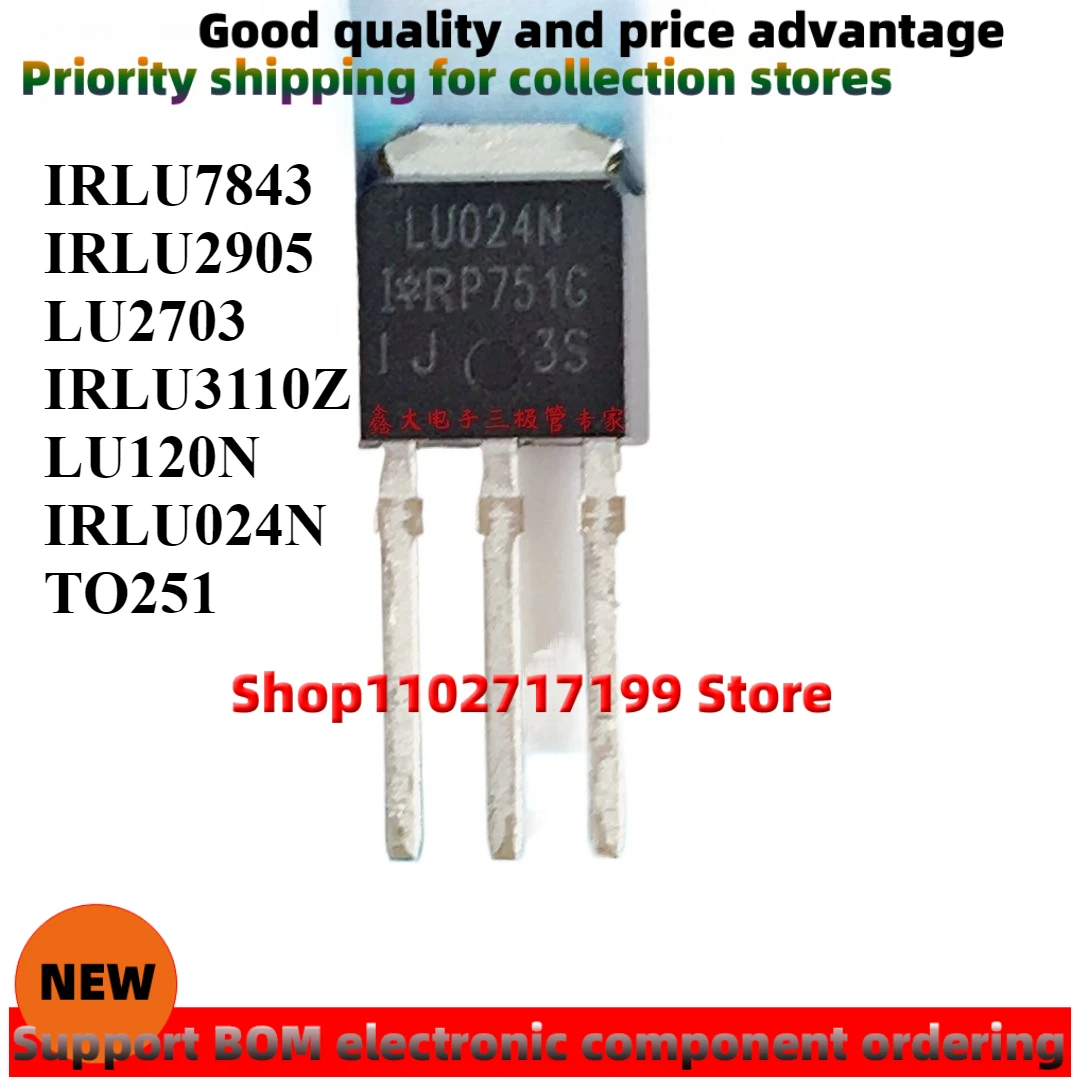 One pack is 10 pieces IRLU7843PBF  IRLU2905 LU2703 IRLU3110Z LU120N IRLU024N TO251 LU024N LU3110Z IRLU2703PBF