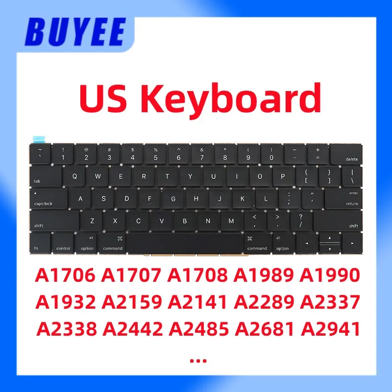 US Keyboard For Macbook A1706 A1707 A1708 A1989 A1990 A1932 A2159 A2141 A2289 A2337 A2338 A2442 A2485 A2681 A2941 A2779 A2780