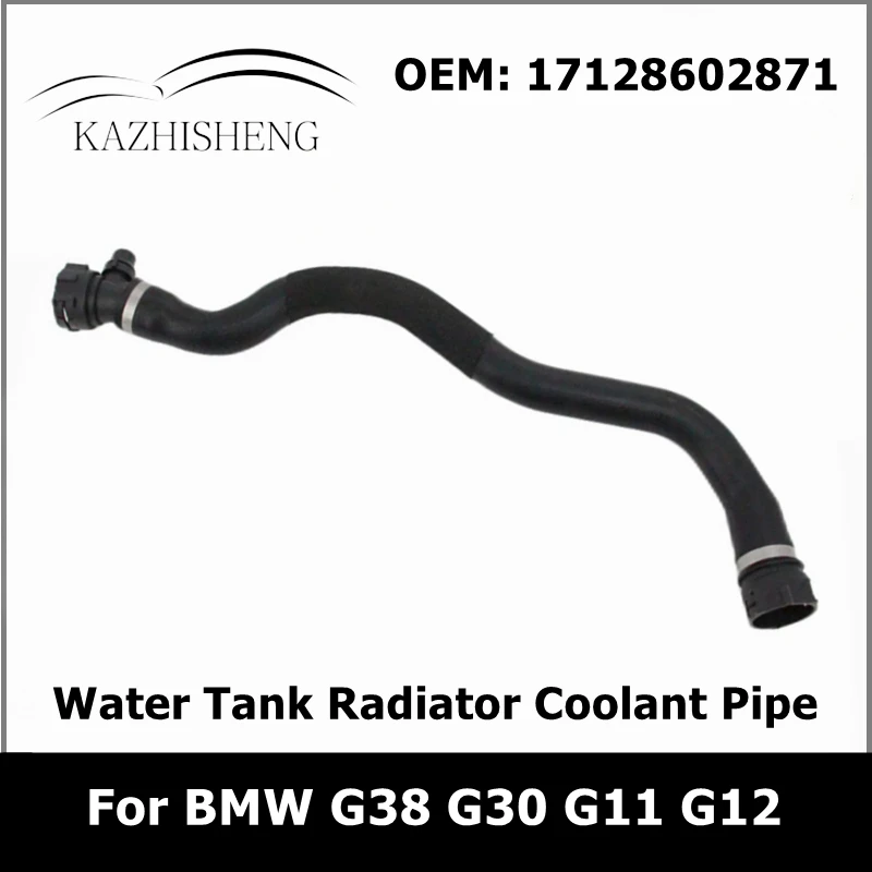

Water Tank Radiator Coolant Pipe Hose for BMW B58 5 7 Series G38 G30 G11 G12 740i 540i 17128602871