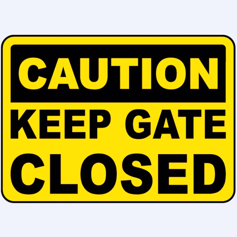

Self-adhesive decorative stickers Caution Keep Gate Closed Suitable for bumpers and Windows 13cm PVC KK