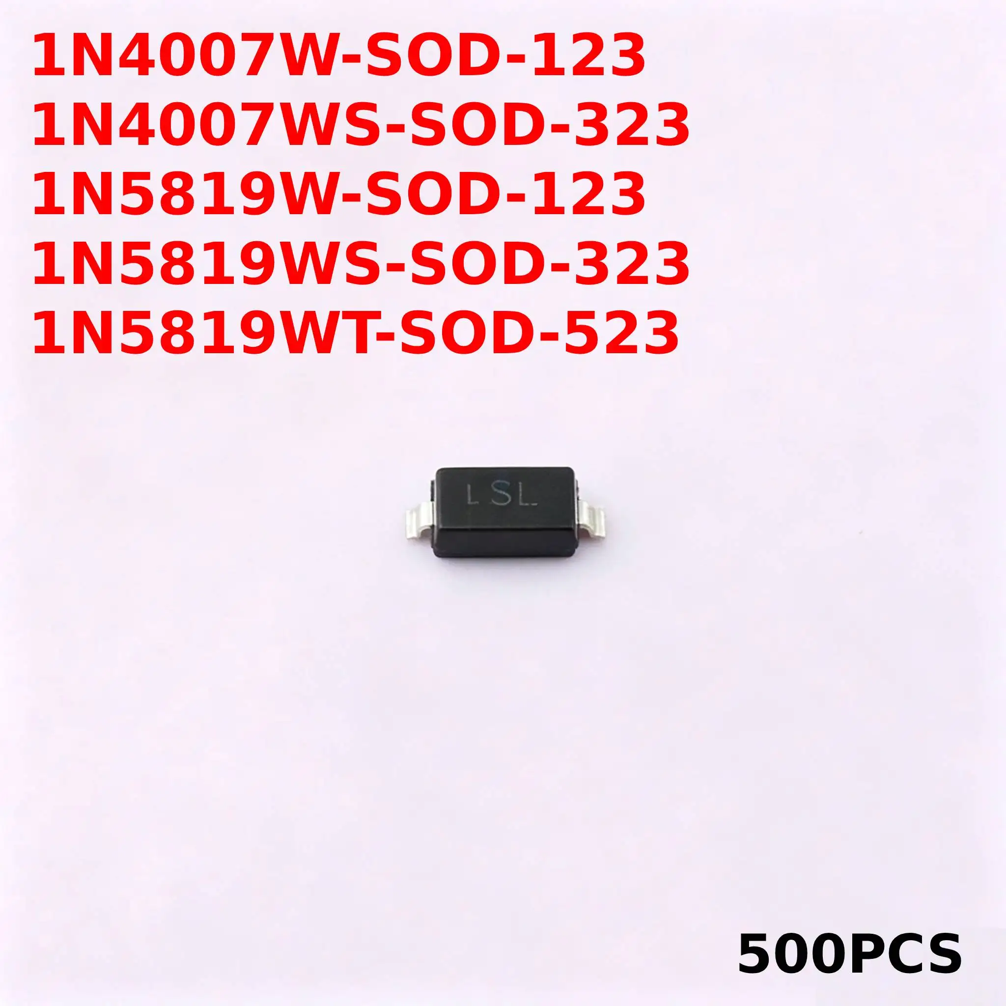 500PCS SMD diode 1N4007W 1N5819W SOD-123 1N4007WS 1N5819WS SOD-323 1N5819WT SOD-523