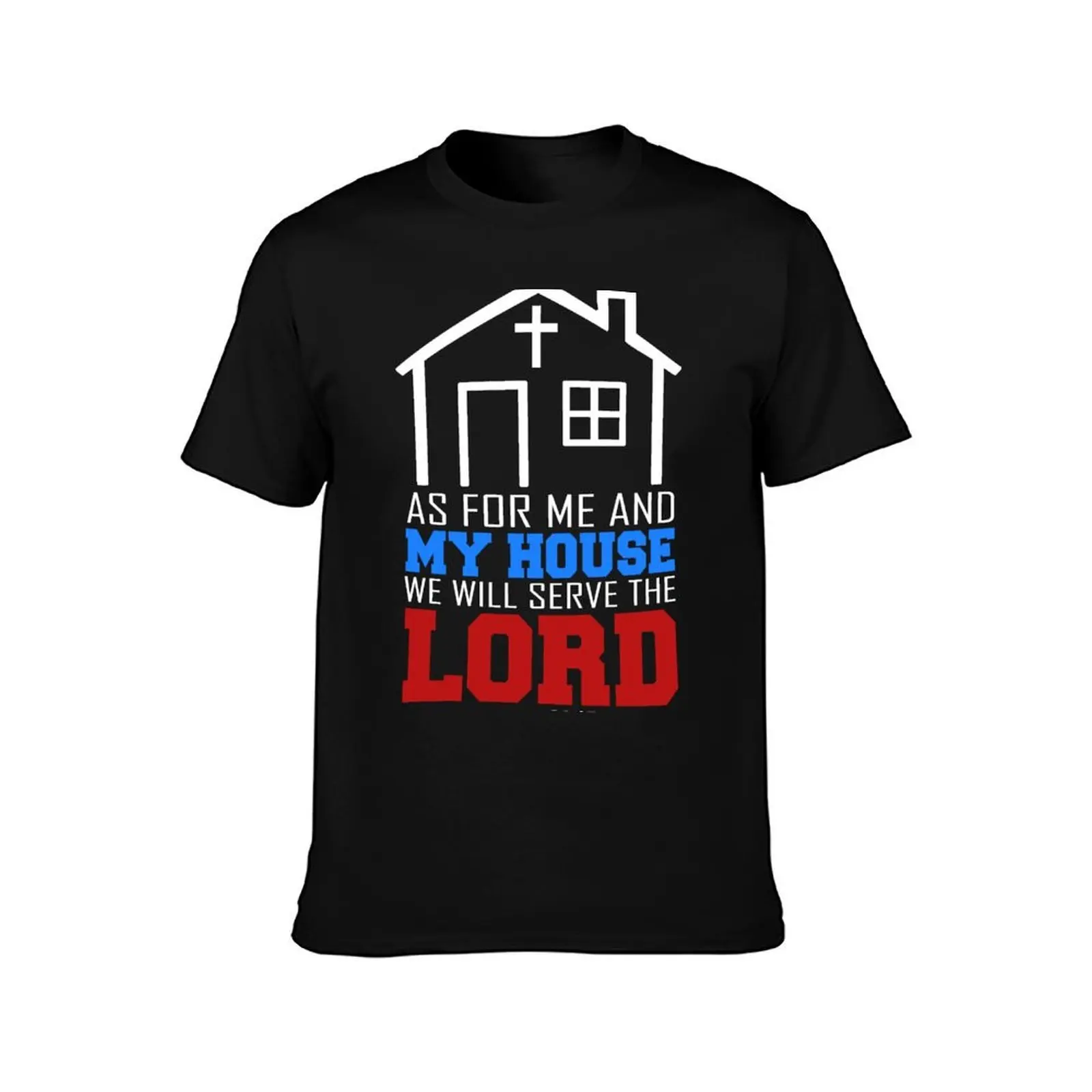 As For Me And My House We Will Serve The Lord T-Shirt, Summer Casual Cotton Tee, Oversized Streetwear Tops, Unisex Men Women